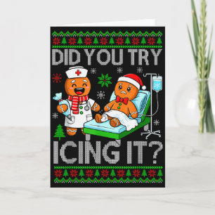 Funny Did You Try Icing It Christmas Gingerbread X Card