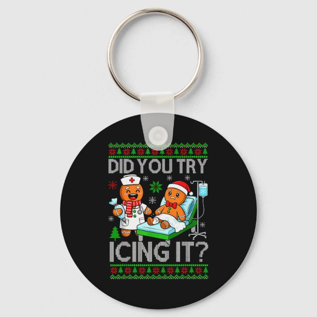 Funny Did You Try Icing It Christmas Gingerbread X Keychain (Front)
