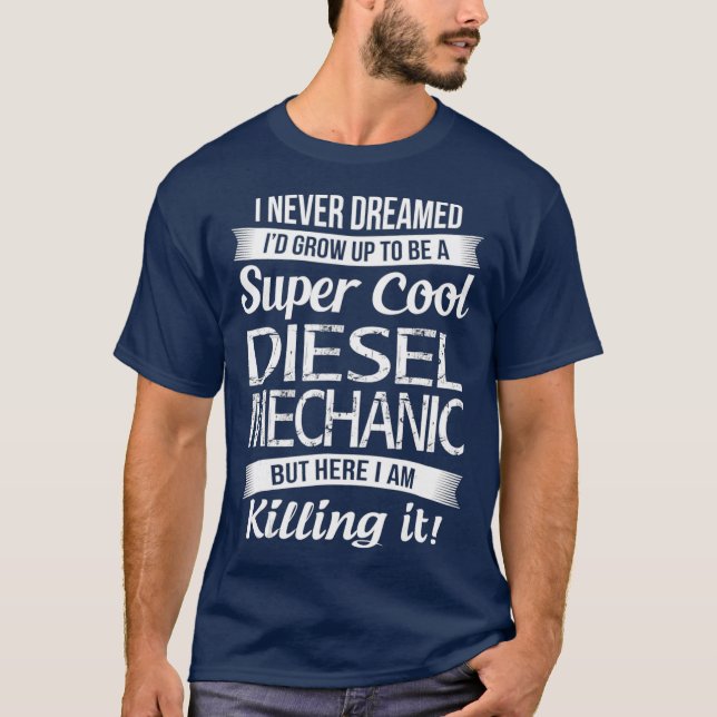 Funny Diesel Mechanic  Gift T-Shirt (Front)