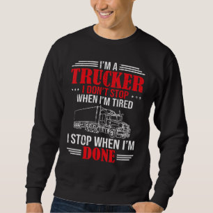 Funny Diesel Trucker Big Rig Semi Trailer Truck Dr Sweatshirt