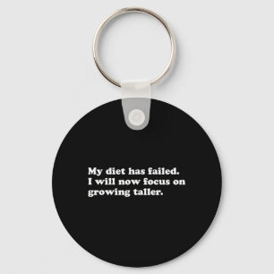 Funny Diet Quote Sarcastic Weight Loss Humour Keychain