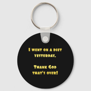 Funny Dieting Joke Keychain