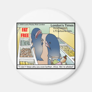 Funny Dieting Whales Tees Mugs Cards & Gifts Magnet