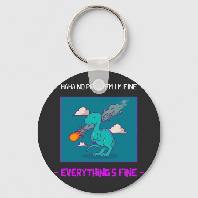 Funny Dinosaur Asteroid Everything's Fine Keychain (Front)