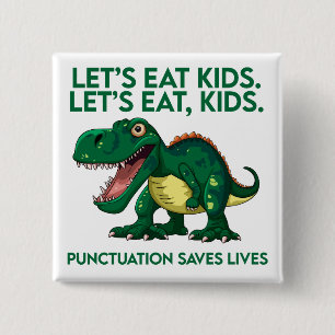 Funny Dinosaur Grammar Lesson 2 Inch Square Button