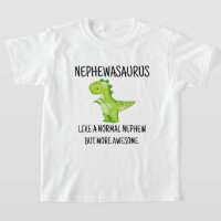 Funny Dinosaur Nephew, gift