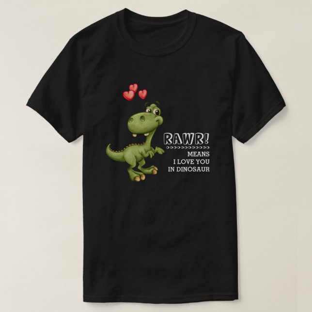 Funny Dinosaur Valentine's Day Gift T-Shirts (Design Front)