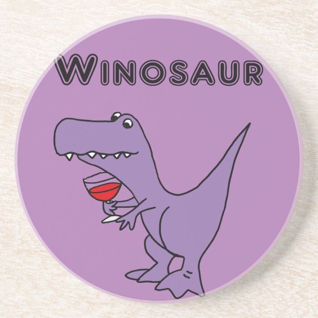 Funny Dinosaur with Wine is a Winosaur Coaster (Front)