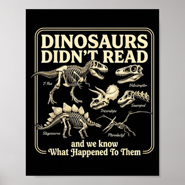 Funny dinosaurs didn't read bookworm kids summer poster (Front)