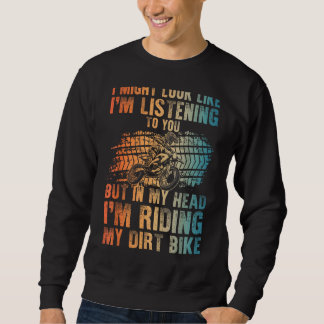 Funny Dirt Bike Art For Men Women Dirtbike Motorcy Sweatshirt