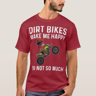 Funny Dirt Bike Gift Men Women Motocross Rider T-Shirt