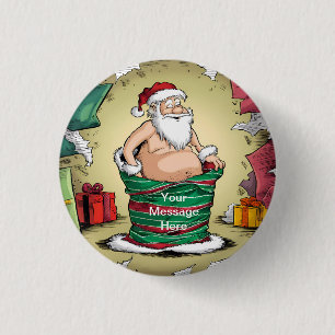 Funny Dirty Santa Christmas Collection 1 Inch Round Button