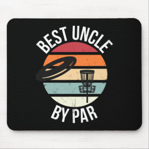 Funny Disc Golf Best Uncle By Par Frisbee Dad Toss Mouse Pad