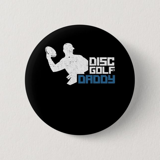 Funny Disc Golf Father Frisbee Dad 2 Inch Round Button (Front)