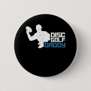 Funny Disc Golf Father Frisbee Dad 2 Inch Round Button