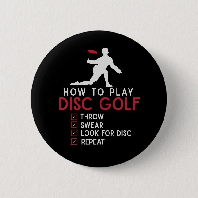Funny Disc Golf Instruction Frisbee Disc Golfing 2 Inch Round Button (Front)
