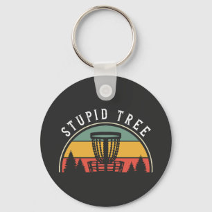 Funny Disc Golf Lover Stupid Tree Keychain