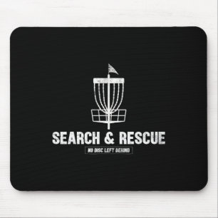 Funny Disc Golf Player Humour Search And Rescue No Mouse Pad