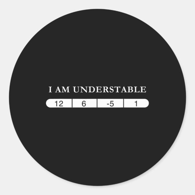 Funny Disc Golf Quote Disc Golf Design Understable Classic Round Sticker (Front)