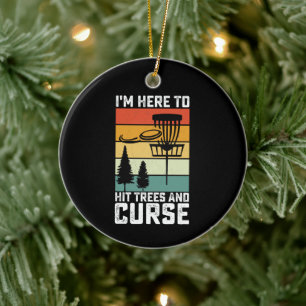 Funny Disc Golf Shirt Hit Trees and Curse Retro Ceramic Ornament