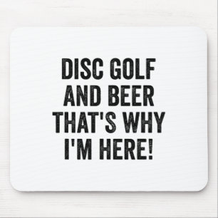 Funny Disc Golf Shirt Men Woman I Disc Golf And Be Mouse Pad