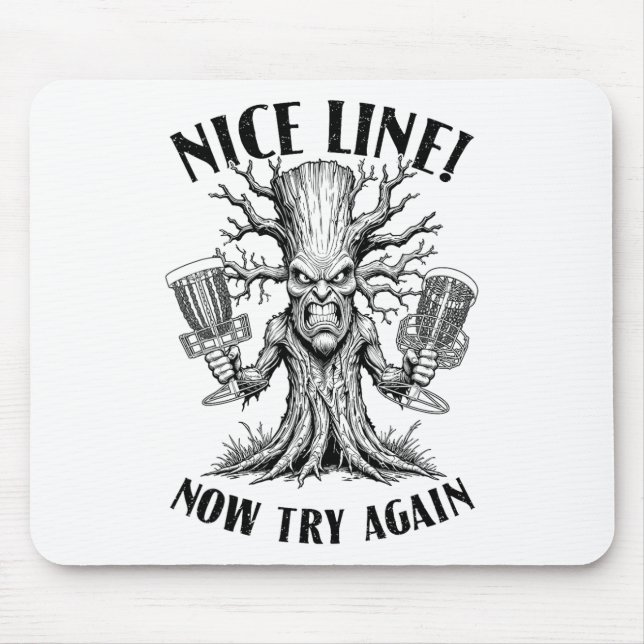 Funny Disc Golf Sket Guardian Tree Nice Line Try A Mouse Pad (Front)