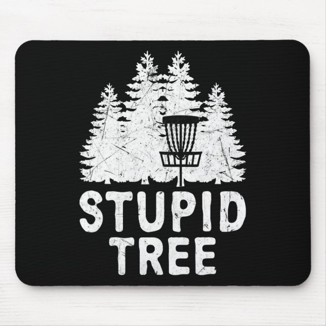 Funny Disc Golf Stupid Tree Distressed Frisbee Gol Mouse Pad (Front)