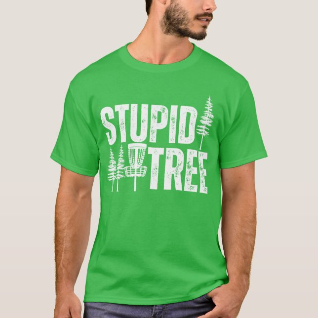Funny disc golf Stupidree funny T-Shirt (Front)