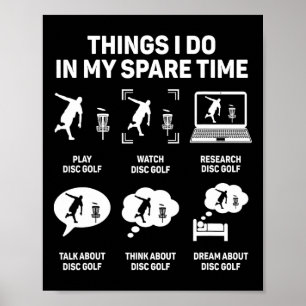 Funny Disc Golfer Quote For Disc Golf Player Frisb Poster