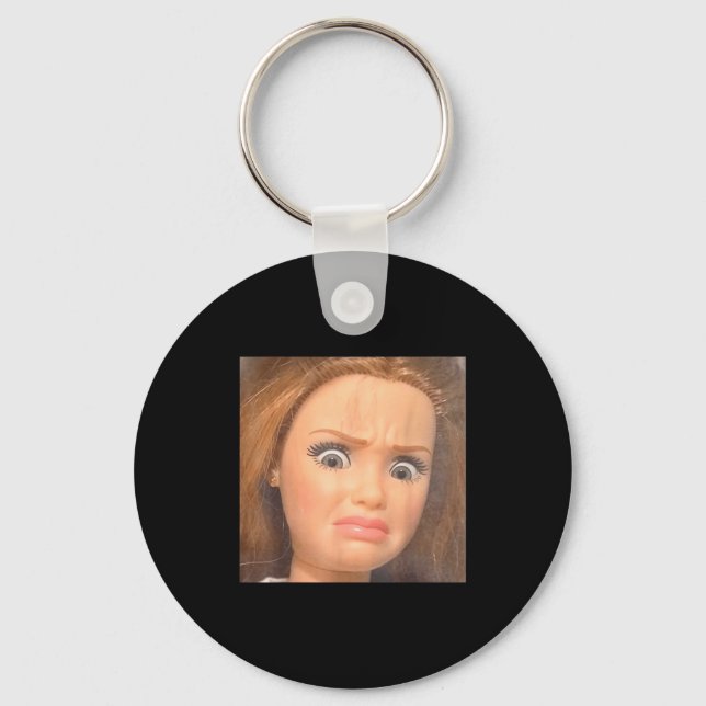 Funny disgusting doll face meme hilarious sarcasti keychain (Front)