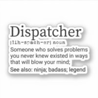 Funny Dispatcher Definition, Dispatcher Gifts