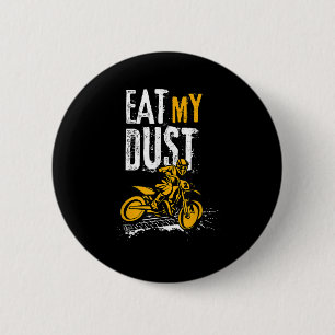 Funny Distressed Motocross Quote Dirt Bike Biker G 2 Inch Round Button