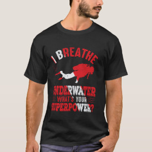 Funny Distressed Scuba Diving Flag Funny Quote Say T-Shirt