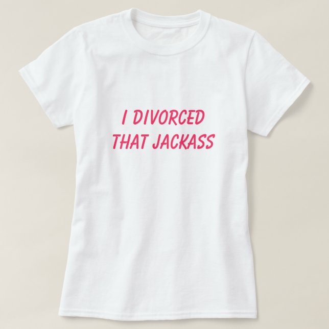 Funny Divorce Her Side Of The Story Humour Joke T-Shirt (Design Front)