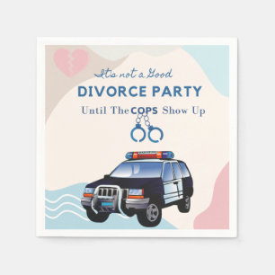 Funny Divorce Party Until The Cops Show Up Napkin