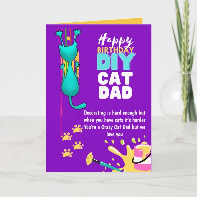 Funny DIY CAT DAD Birthday - Crazy About Cats Man Card (Front)
