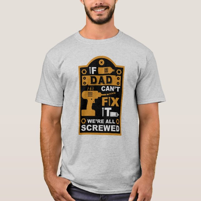 Funny DIY Fix It Repair T-Shirt (Front)
