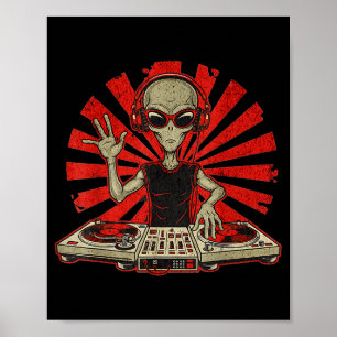 Funny Dj Graphic Tee Music Lover Alien Dj Music Mi Poster
