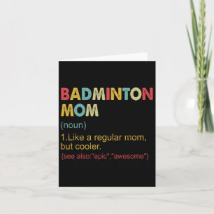 Funny Dminton Mom Definition Dminton Mom For Women Card