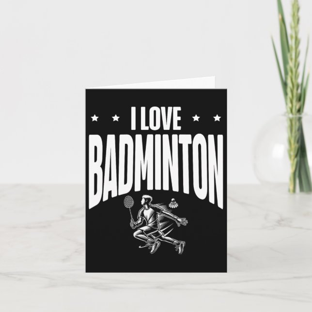 Funny Dminton Player Love Shuttle Design 7  Card (Front)