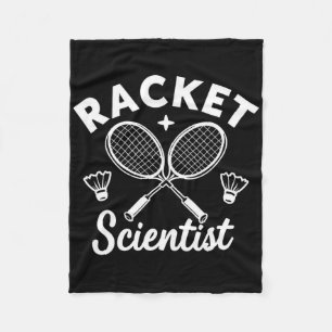 Funny Dminton Players Racket Scientist Fleece Blanket