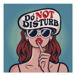Funny Do Not  Disturb Poster