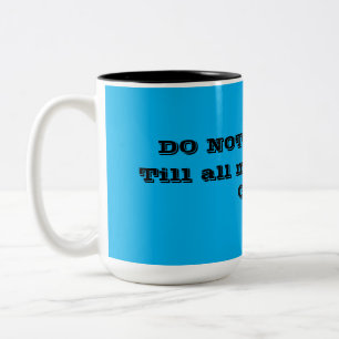 Funny Do Not Disturb Two-Tone Coffee Mug