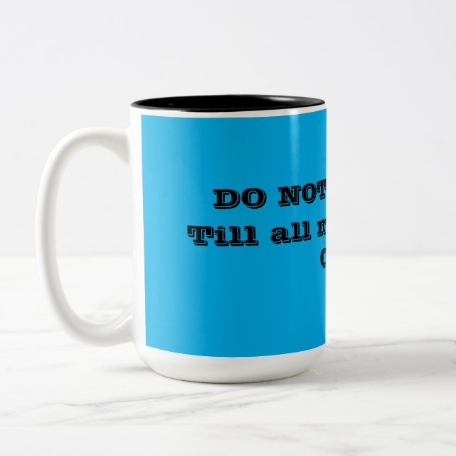 Funny Do Not Disturb Two-Tone Coffee Mug (Left)