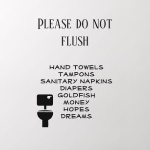 Funny Do Not Flush Business Bathroom  Decor Wall Decal
