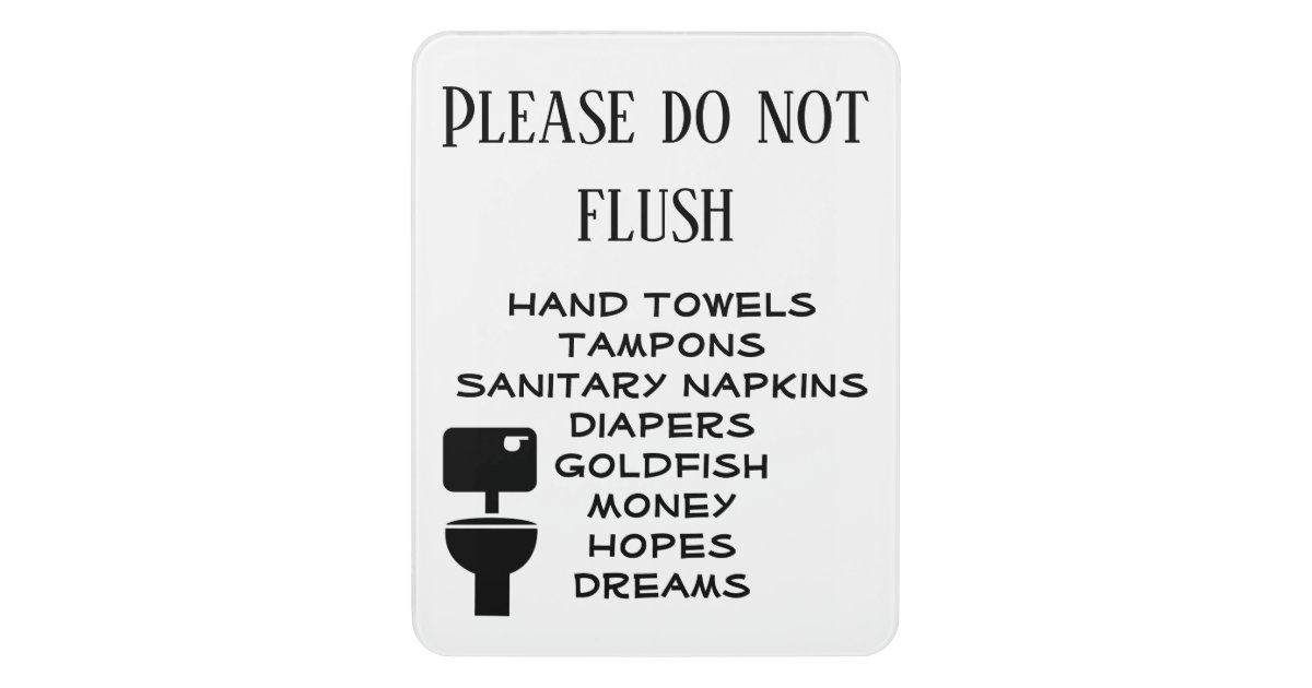 Funny Do Not Flush Business Bathroom Door Sign | Zazzle