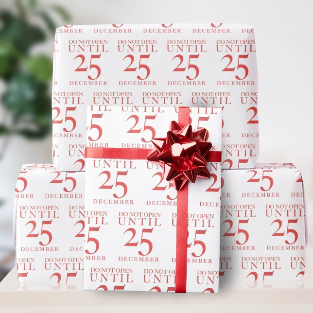 Funny Do Not Open Until Christmas Wrapping Paper (No peeking! Do not open until December 25th. (also useful for birthdays too))