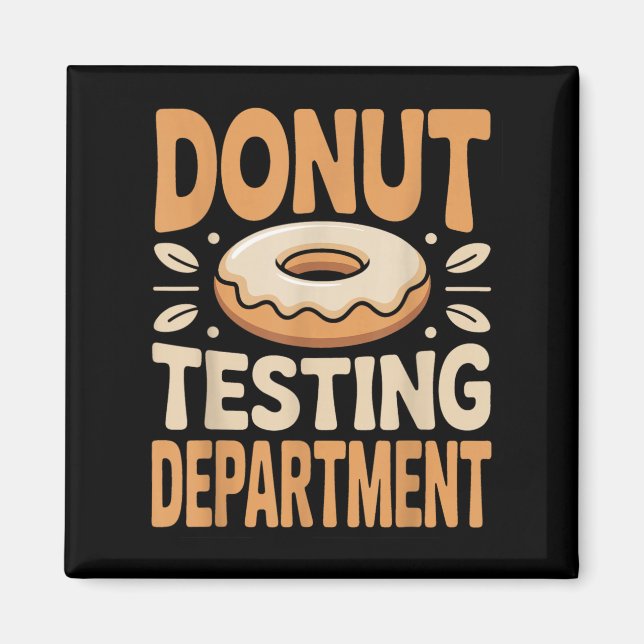 Funny Do Testing Department Magnet (Front)