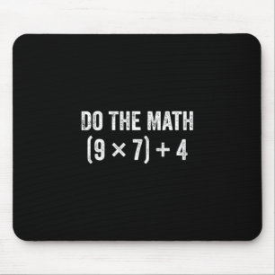 Funny Do The Math 67 Meme  Mouse Pad