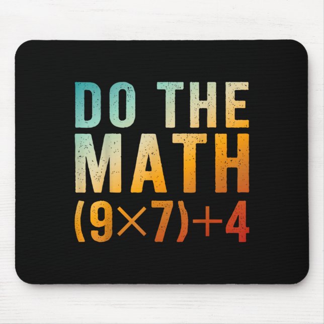 Funny Do The Math 67 Meme Six Seven Teacher Men Mouse Pad (Front)